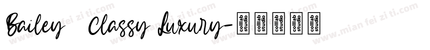 Bailey   Classy Luxury字体转换